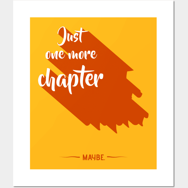 Just one more chapter Wall Art by Barlax